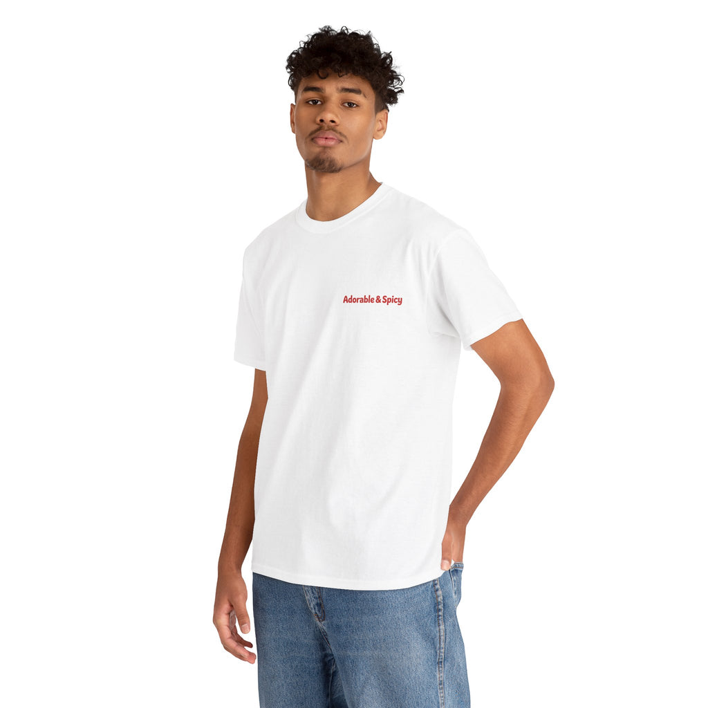 Adorable & Spicy Adult T-Shirt - Pre - order available